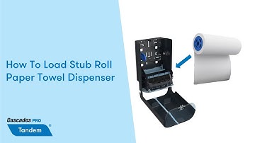 How To Load Stub Roll Paper Towel Dispenser | Cascades PRO Tandem Mechanical No-Touch