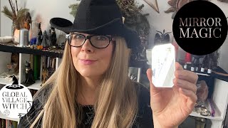 Mirror Magic! Protection, Manifestation, & Reversal Magic! #31daysofmagic day 24