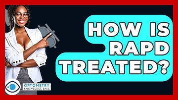 How Is RAPD Treated? - Optometry Knowledge Base