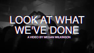 New Rules - Look At What We'Ve Done (Video By Megan Wilkinson)