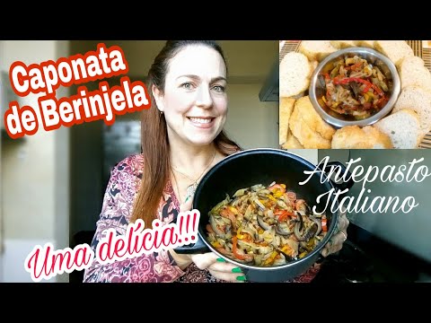 Caponata de Berinjela 😋 Delicioso Antepasto Italiano 👌 Fácil de fazer!!