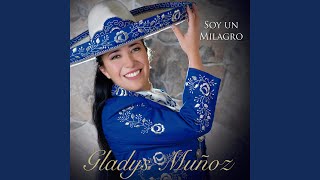 Video thumbnail of "Gladys Muñoz - Ese es mi Dios"