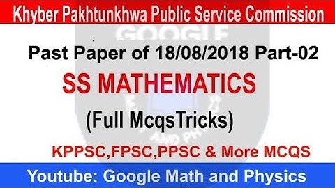KPPSC | MCQS | SS math past paper 2018 part 2 | past paper lecturer math | SS math past paper