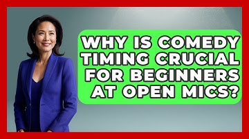 Why Is Comedy Timing Crucial for Beginners at Open Mics? | Open Mic Manual News