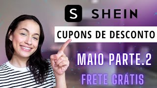6 Cupons de Desconto Shein Para Maio + Frete Grátis
