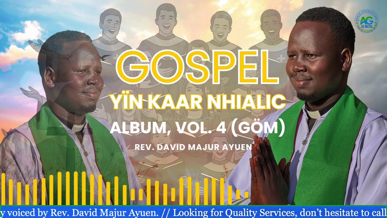 Gospel Songs Album, Gom Vol. 4, Vocal by Rev. David Majur Ayuen