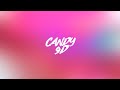 🍬CAndY 9D🍬 - Introducing Our New Official 9D Channel [USE HEADPHONES}