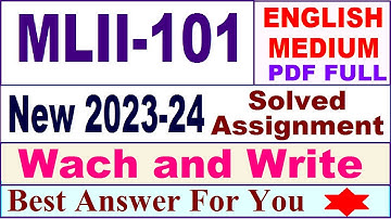 MLII 101 solved assignment 2023-24 in English / mlii 101 solved assignment 2024 /ignou mlii 101 2024