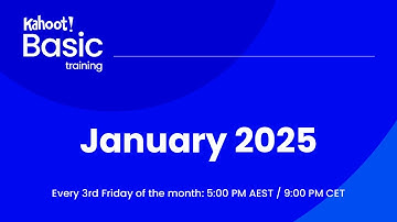 Kahoot! Basic Training | January 2025