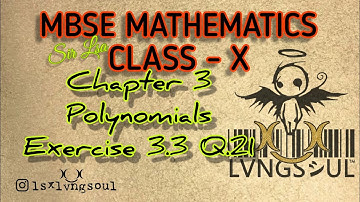 𝐂𝐥-𝐗 | 𝐏𝐎𝐋𝐘𝐍𝐎𝐌𝐈𝐀𝐋𝐒 | 𝐂𝐡𝐩-3 | 𝐄𝐗𝐄𝐑𝐂𝐈𝐒𝐄 3.3 𝐐.21 | 𝑺𝒊𝒓 𝑳𝒔𝒂 | 𝐌𝐁𝐒𝐄  (Sir Lsa)