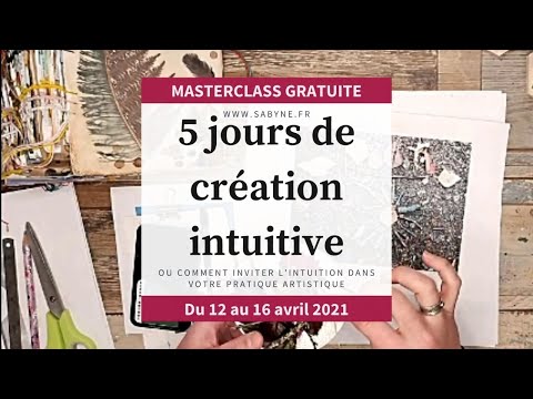 Masterclass Création Intuitive