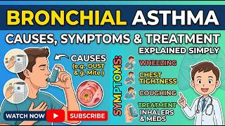 Bronchial Asthma Explained Simply  Causes, Symptoms & Treatment