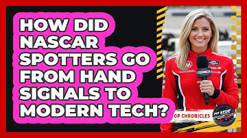 How Did NASCAR Spotters Go From Hand Signals To Modern Tech? - Pit Stop Chronicles