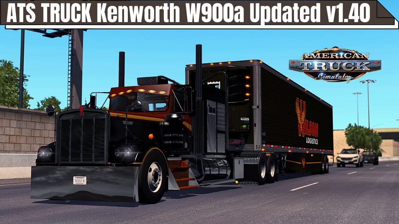 [ATS1.40.] STUNNING KENWORTH W900a Updated  | American Truck Simulator