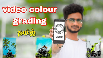 best VIDEO colour grading app |  in tamil | video colour grading pro app | VSCO APP