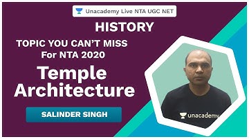 Temple Architecture | History | NTA UGC NET 2020 | Salinder Singh | Unacademy Live
