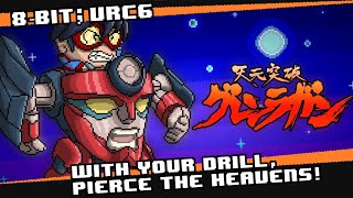 [8-bit; VRC6] Gurren Lagann OST - With your drill, pierce the heavens!