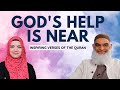 God&#39;s Help is Near (Quran 2:214) | Inspiring Verses of the Quran | Dr. Shabir Ally &amp; Safiyyah Ally