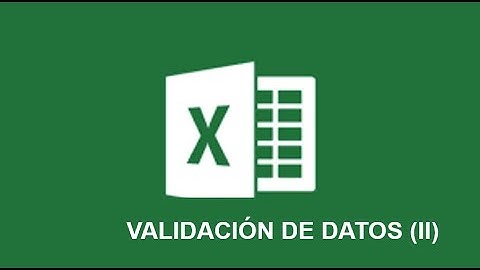 EXCEL 2019 VALIDACION DE DATOS AVANZADO