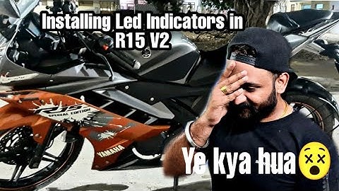 Installing Led Indicators of Xtreme  160 in  R15 V2 (Never before on YouTube) || AutoGuru ||