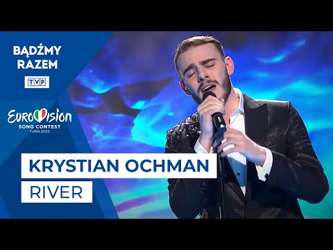 Krystian Ochman - River || Tu Bije Serce Europy!