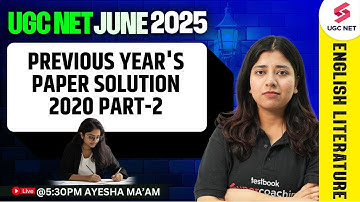 UGC NET English Literature Previous Question Papers(2020) #2 | UGC NET June 2025 English By Ayesha