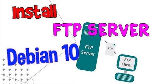 Cara Install FTP Server di Debian 10