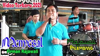 MENYESAL || ALBUM MASYUR S.OM.RAJAWALI MUSIK || VOC : BUNG  FIRMAN || SWOW KEL.M.LAKITAN