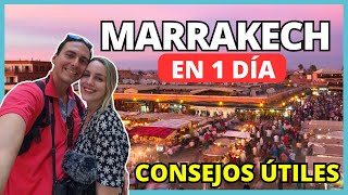 WHAT TO SEE AND DO IN MARRAKECH IN 1 DAY 🥇 TIPS for SURVIVING MARRAKECH