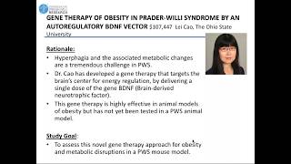 Hyperphagia and the associated metabolic dysregulation is one of
greatest challenges that individuals with pws their families face on a
daily basis. ...