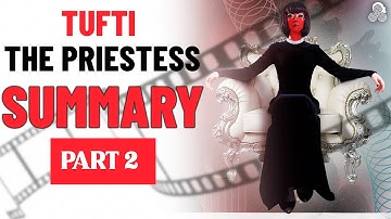 Tufti the Priestess Summary #Part 2 - Reality Transurfing by Vadim Zeland