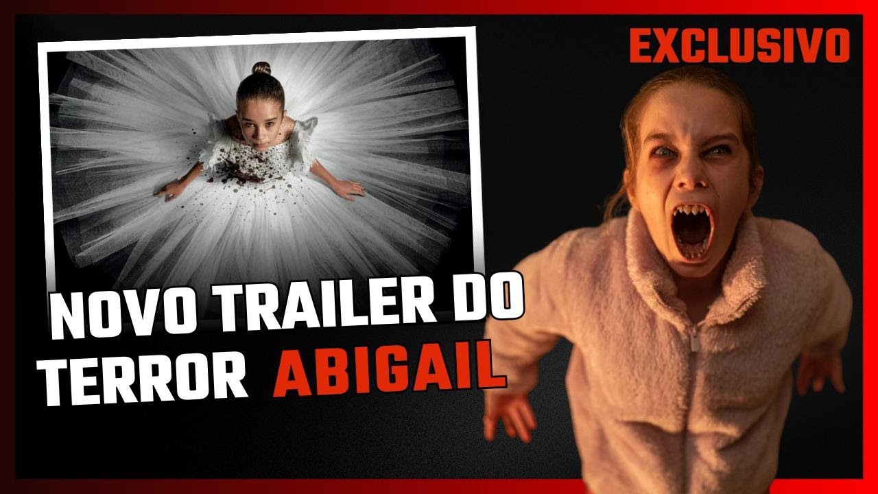ABIGAIL - Filme | CinePOP