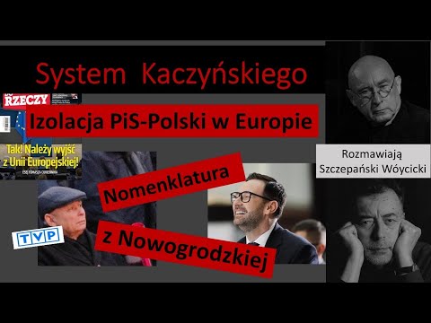                     System Kaczyńśkiego /// Nomenklatura z Nowogrodzkiej /// Polexit
                              