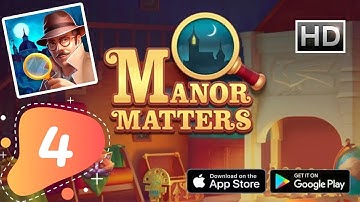 Manor Matters Story Day 4 - Gameplay Walkthrough