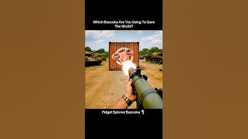 Which Bazooka are you choosing to save the world? 🌍