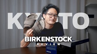 รีวิว Birkenstock Kyoto รองเท้าแตะราคา 5,000 กว่าบาท ดีจริงไหม? | TaninS
