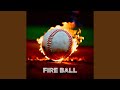 Fire ball version