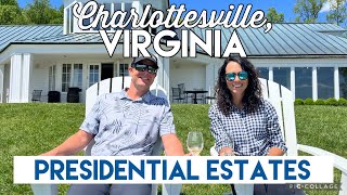 Presidential Estates & Camping in Charlottesville