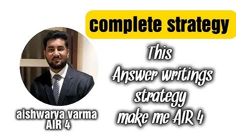 ANSWER WRITING approch by AIR 4 aishwarya varma.