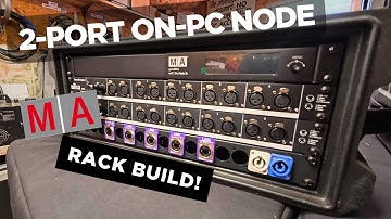MA3 onPC 2 Port Node Rack Build