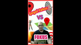 Gagal Fokus VS Kekuatan Fokus