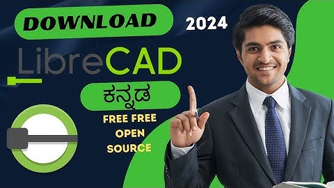 How to Download and Install LibreCAD | Free Open Source 2D CAD Software kannada