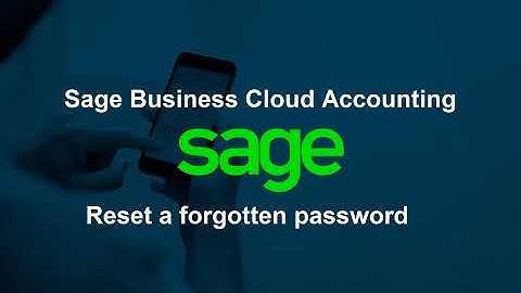 Sage Business Cloud Accounting (AME) - Resetting a Forgotten Password