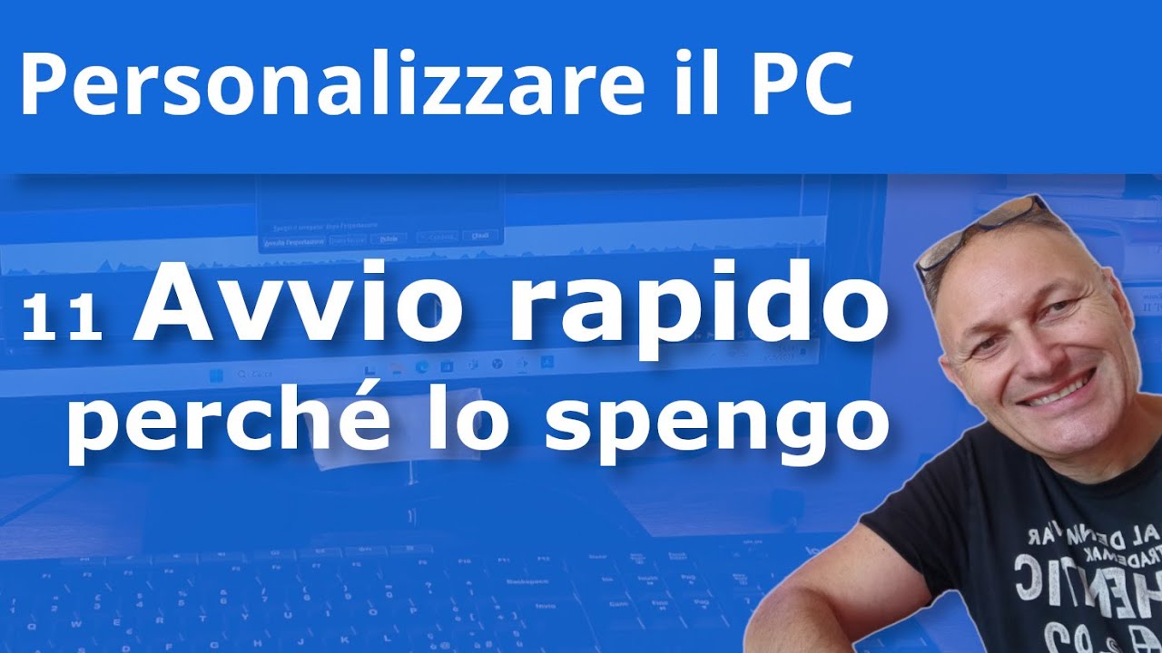 11 Avvio rapido del PC: pro e contro| Daniele Castelletti | AssMaggiolina
