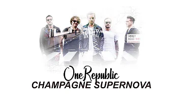 OneRepublic - Champagne Supernova (Lyrics/Lyric Video)