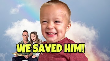 We SAVED my son