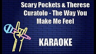 Miniatura del video "Scary Pockets & Therese Curatolo - The Way You Make Me Feel (Karaoke)"