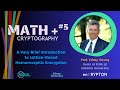 Unlocking the Power of Lattice-Based Homomorphic Encryption π | MATH+ Seminar #5