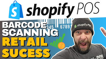 Barcode Scanning for Retail Success: Unleashing the Potential of Shopify POS