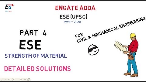 ESE Previous year Questions (1995-2020) Part 4, Strength of Material, Chapter 1